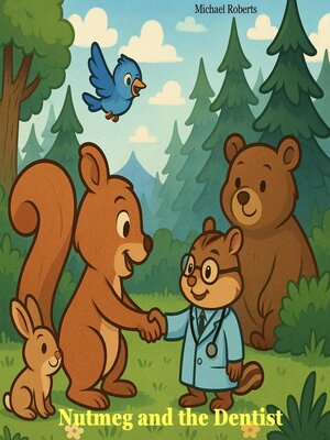 cover image of Nutmeg and the Dentist